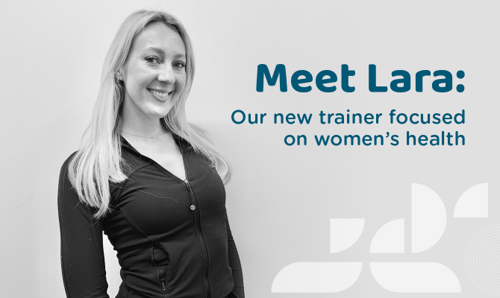 Meet Lara: Our new trainer focused on women’s health